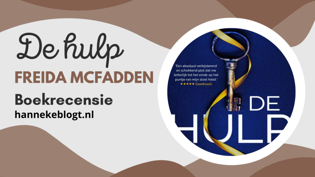 De hulp - Freida McFadden - Hanneke Blogt