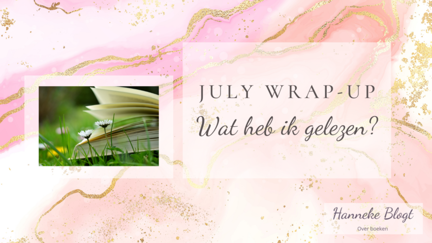 July Wrap-up blogafbeelding