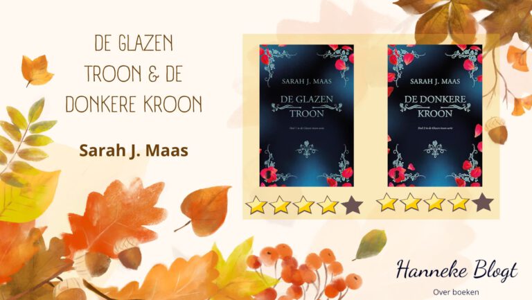 De Glazen Troon - Sarah J. Maas - Hanneke Blogt